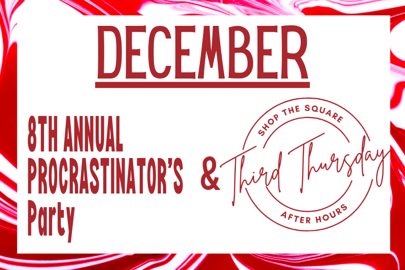 Event Image for Third Thursday and the 8th Annual Procrastinators Party